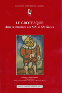 Le grotesque dans la littérature des19<sup>e</sup> et 20<sup>e</sup> siècles