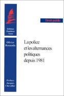 La police et les alternances politiques depuis 1981