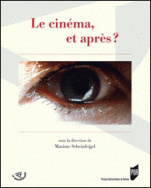 Le Cinéma, et après ?