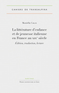 La littérature d'enfance et de jeunesse italienne en France au XIX<sup>e</SUP> siècle