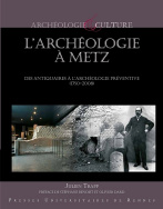 L'archéologie à Metz