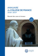 Annuaire du Collège de France, 119<sup>e</sup> année, 2018-2019