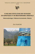 10 000 ans d'évolution des paysages en Adriatique et en Méditerranée orientale