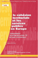 La cohésion territoriale et les services publics en Europe