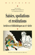 Saisies, spoliations et restitutions