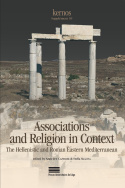 Associations and Religion in ContextThe Hellenistic and Roman Eastern Mediterranean