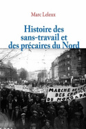 Histoire des sans-travail et des précaires du Nord