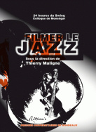 Filmer le jazz