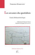 Les arcanes du quotidien