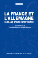 La France et l'Allemagne face aux crises Européennes