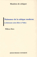 Naissance de la critique moderne : Eliot et Valéry