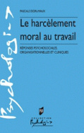 Le Harcèlement moral au travail