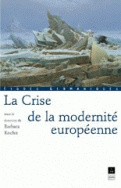 Crise de la modernité européenne (La)