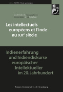 Les intellectuels européens et l'Inde au XX<sup>e</sup> siècle