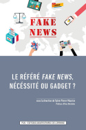 Le référé fake news, nécessité ou gadget ?