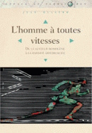 L'Homme à  toutes vitesses