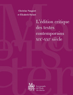 L'édition critique des textes contemporains (XIX<sup>e</sup>-XXI<sup>e</sup> siècle)