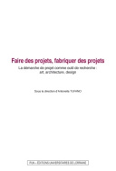 Faire des projets, fabriquer des projets