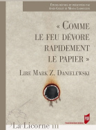 « Comme le feu dévore rapidement le papier »