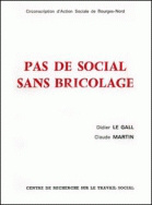 Pas de social sans « bricolage »