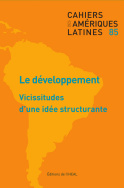 Cahiers des Amériques latines, n° 85/2017