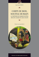 Corps de bois, souffle humain