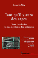 Tant qu'il y aura des cages