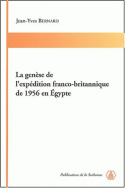 La genèse de l'expédition franco-britannique de 1956 en Égypte