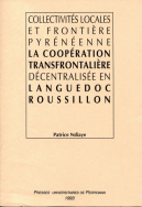 Collectivités locales et frontière pyrénéenne : la coopération transfrontalière décentralisée en Languedoc-Roussillon