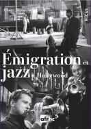 Émigration et jazz à Hollywood