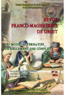 Revue Franco-Maghrébrine de droit, n° 21/2014