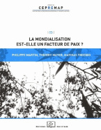 La mondialisation est-elle un facteur de paix ?