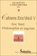 Eric Weil. Philosophie et sagesse