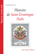 Histoire de Saint-Domingue - Haïti