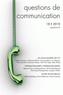 Questions de communication, n° 18/2010