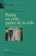 Parler en ville, parler de la ville