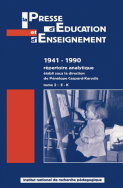 La presse d'éducation et d'enseignement 1941-1990