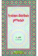 Systèmes distribués perturbés