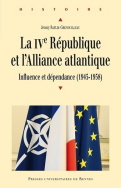 La IV<sup>e</sup> République et l'Alliance atlantique