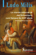 Le charme indiscret de Jan Schuermans<br>curé flamand du XVII<sup>e</sup> siècle