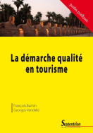 La démarche qualité en tourisme