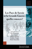 Les Pays de Savoie et la Grande Guerre: quelles sources ?