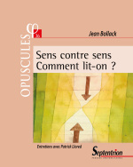 Sens contre sens. Comment lit-on ?