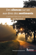 Des silences sur soi aux dires des sentiments