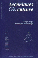 Techniques et culture, n°48-49/janv.-déc. 2007