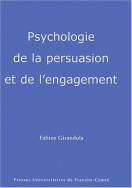 Psychologie de la persuasion et de l'engagement