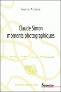 Claude Simon moments photographiques