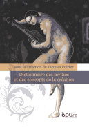 Dictionnaire des mythes et des concepts de la création