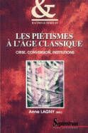 Les piétismes à l'âge classique