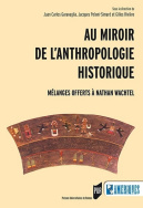 Au miroir de l'anthropologie historique